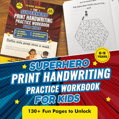 Claire Monroe - Superhero Handwriting Workbook for Kids Ages 6–9 | 130+ Pages of Letters, Words & Fun Activities | Adventure-Style Learning | Bundle Options Available